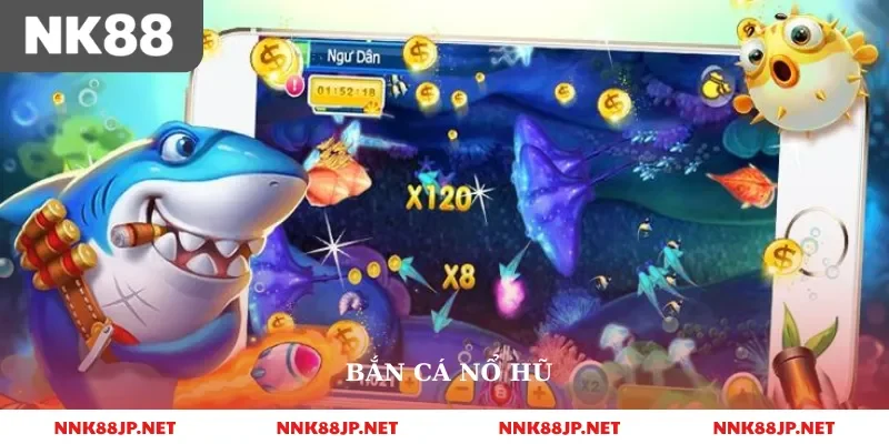 bắn cá nổ hũ